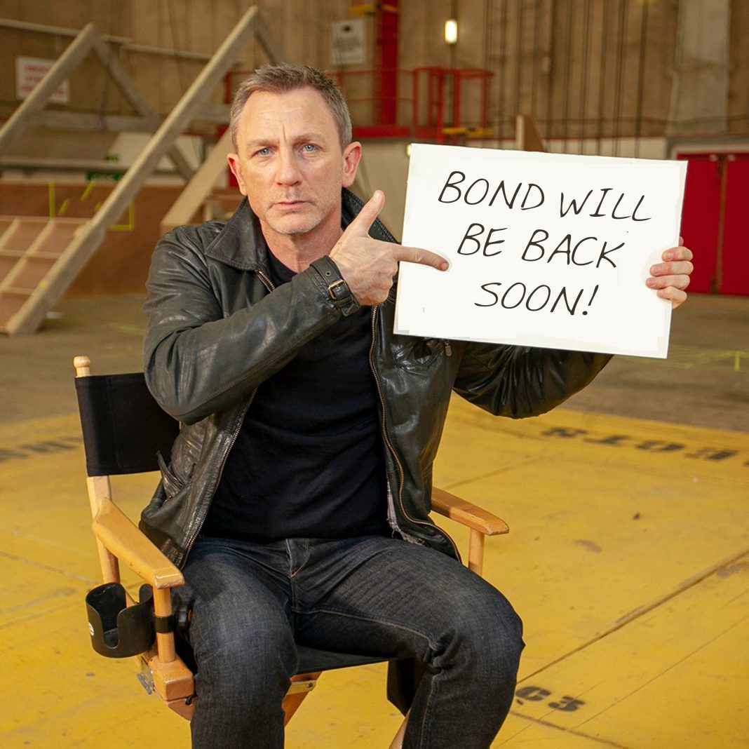 BOND WILL BE BACK (SOON)